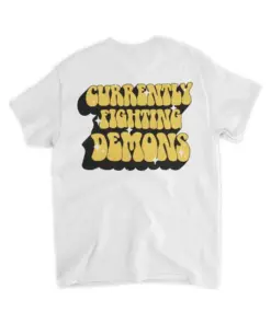 Fighting demons tee