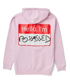 Hello, I'm Possessed Hoodie