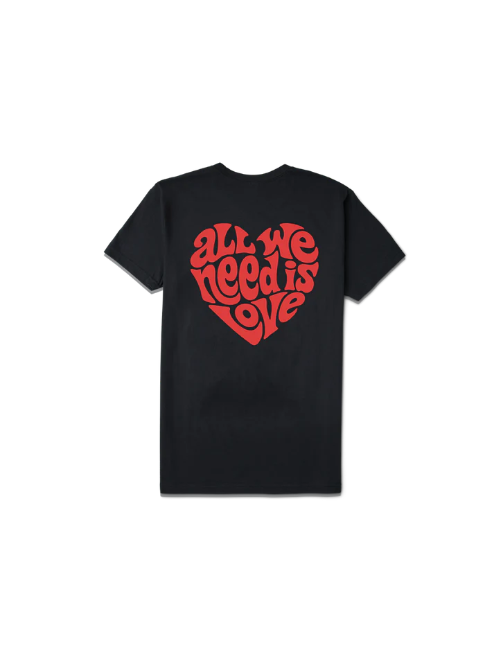 All We Need Tee